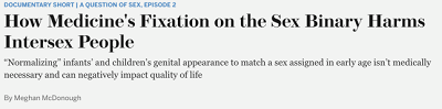 https://www.scientificamerican.com/article/how-medicines-fixation-on-the-sex-binary-harms-intersex-people1/