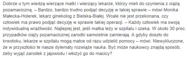 Niektórzy lekarze ze wzgldów religijnych wol czeka ni operowa; “Go Niedzielny”, http://gosc.pl/doc/802090.Kosciol-kobiet-nie-zabija/2