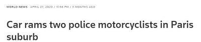  [Na paryskim przedmieciu samochód taranuje dwóch policjantów na motocyklach]