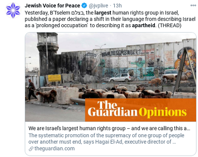 [Jewish Voice for PeaceWczoraj B’Tselem, największa grupa praw człowieka w Izraelu, opublikowała artykuł oznajmiający o zmianie ich języka z opisu Izraela jako “przeciągającej się okupacji” na opisywanie go jako apartheid.Jesteśmy największą grupą praw człowieka w Izraelu i nazywamy to…Systematyczne propagowanie supremacji jednej grupy ludzi nad inną musi skończyć się, mówi Hagai El-Ad, dyrektor wykonawczy…]