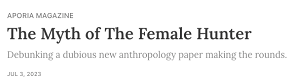 https://www.aporiamagazine.com/p/the-myth-of-the-female-hunter