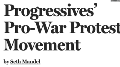 https://www.commentary.org/seth-mandel/progressives-pro-war-protest-movement/