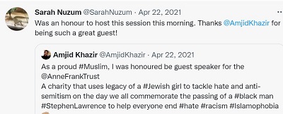 [Sarah Nuzum<br />Jakim honorem było goszczenie tej sesji dziś rano. Dzięki @AmjidKhazir za to, że byłeś takim wspaniałym gościem!Amjid Khazir<br /><br />Jako dumny #muzułmanin miałem honor być mówcą w @AnneFrankTrust<br />Organizacji dobroczynnej, która używa dziedzictwa #żydowskiej dziewczynki, by borykać się z antysemityzmem w dniu, w którym upamiętniamy śmierć #czarnego człowieka #StephenaLawrence’a, by pomóc wszystkim w zakończeniu #nienawiści #rasizmu #islamofobii]