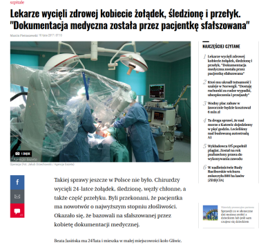 Spraw jako pierwsza poruszya Wyborcza,http://katowice.wyborcza.pl/katowice/7,35063,22073640,lekarze-wycieli-zdrowej-pacjentce-zoladek-sledzione-i-przelyk.html