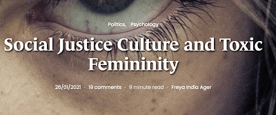 https://areomagazine.com/2021/01/26/social-justice-culture-and-toxic-femininity/