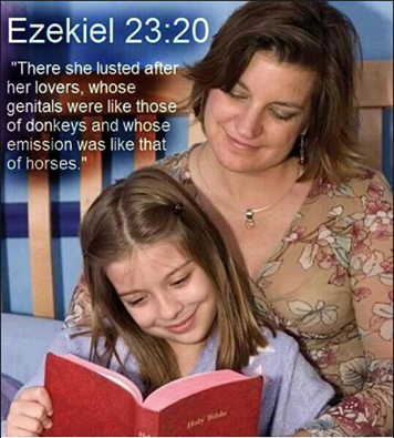 Ksiga Ezechiela 23:20I zapaaa dz do swoich kochanków, którzy w sile swoich czonków i dzy byli podobni do osów i ogierów.  (Tak to podaje Biblia Tysiclecia, wytryski jak u koni zgubiono w tumaczeniu.)