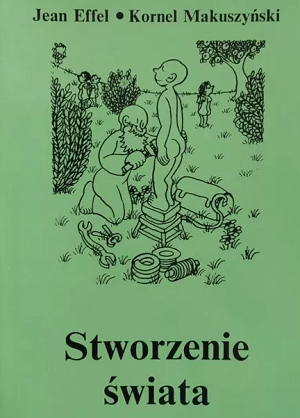 „Stworzenie wiata” Effela to ksika, któr kade dziecko powinno dosta (a mona j kupi tu: https://www.stapis.com.pl/?product=1014065 )